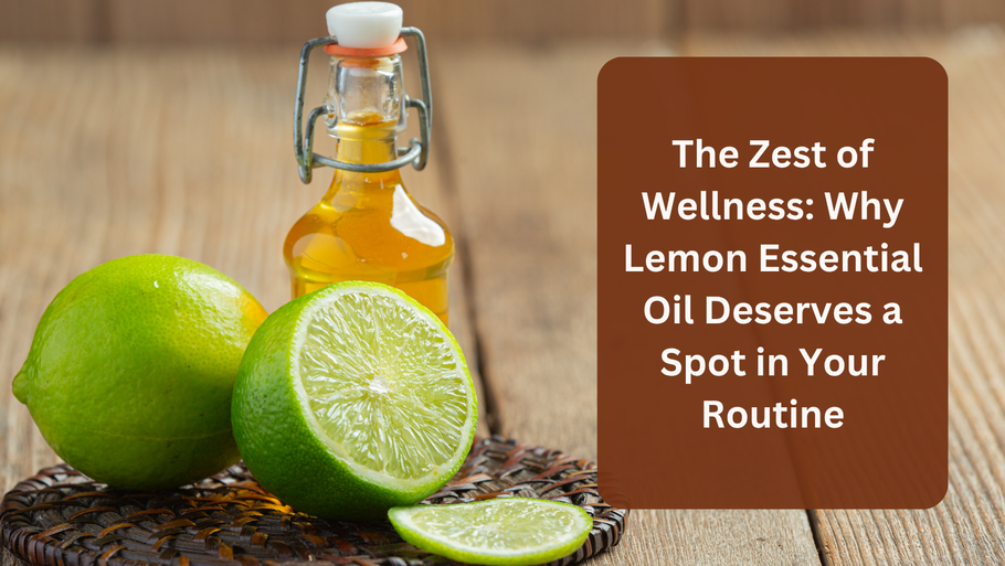 The Zest of Wellness: Why Lemon Essential Oil Deserves a Spot in Your Routine